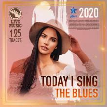 Сборник - Today Sing The Blues (2020) MP3