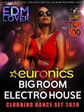 Сборник - Euronics Bigroom Electro House (2020) MP3