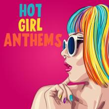 Сборник - Hot Girl Anthems (2021) MP3