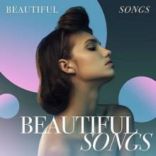 Сборник - Beautiful Songs (2021) MP3