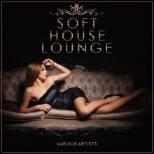 Сборник - Soft House Lounge (2021) MP3