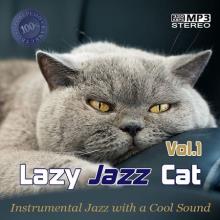 Сборник - Lazy Jazz Cat Vol.1 (2021) MP3