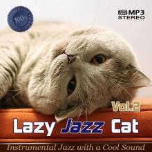 Сборник - Lazy Jazz Cat Vol.2 (2021) MP3