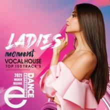 Сборник - Ladies Moment: Vocal House (2021) MP3