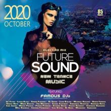 Сборник - Future Sound: New Trance Music (2020) MP3