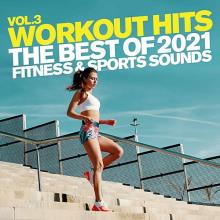 Сборник - Workout Hits Vol. 3 The Best Of 2021 Fitness & Sports Sounds