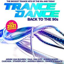 Сборник - Trance Dance-Back To The 90s The 2021 Edition (2020) MP3