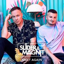 Сборник - Slider & Magnit - Meet Again (2020) MP3