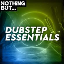 Сборник - Nothing But... Dubstep Essentials Vol. 11 (2020) MP3