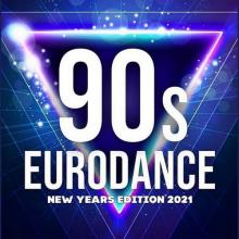 Сборник - 90's Best Eurodance: New Years Edition 2021 (2020) MP3