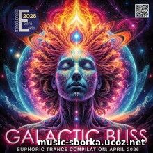 Galactic Bliss (2026) EDM: Galactic Bliss (2026)