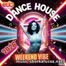 Weekend Vibes (2026) EDM: Weekend Vibes (2026)