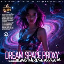 Dream Space Proxy (2026) EDM: Dream Space Proxy (2026)