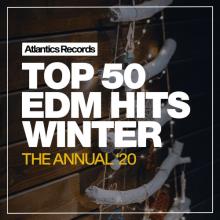 Сборник - Top 50 EDM Hits Winter '20 (2020) MP3