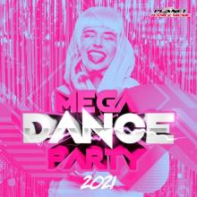 Сборник - Mega Dance Party 2021 (2020) MP3