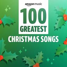 Сборник - 100 Greatest Christmas Songs (2020) MP3