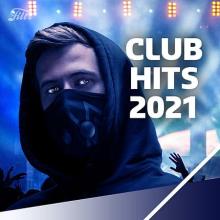 Сборник - Club Hits 2021 (2020) MP3