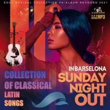 Сборник - Sunday Night Out: Classic Latin Songs (2021) MP3