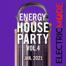 Сборник - Energy House Party Vol.04 (2021) MP3